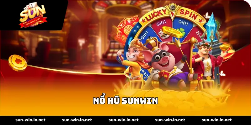Nổ hũ SUNWIN